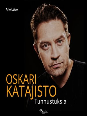 cover image of Tunnustuksia &#8211; Oskari Katajisto